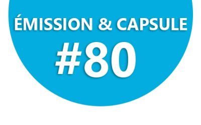 Émission & Capsule 80