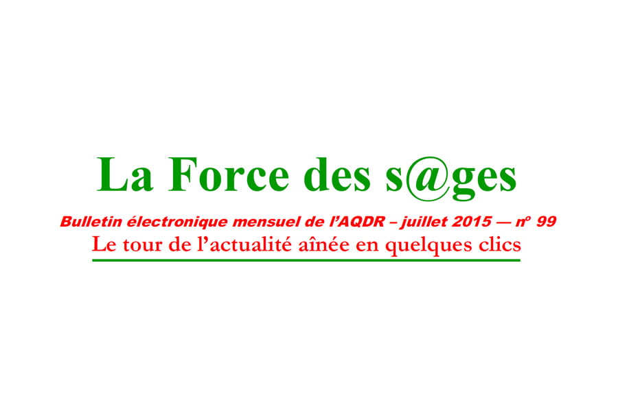La force des s@ges – juillet 2015